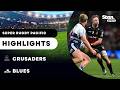 Crusaders v Blues Highlights | Qualifying Final | Super Rugby Pacific