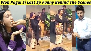 Woh Pagal Si Last Episode Behind The Scenes | Woh Pagal Si Last  Episode Ary Digital | Zaib Com