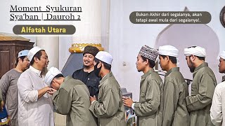 Syukuran Sya'ban Semua Halaqoh | Alfatah Temboro 03.03.2023