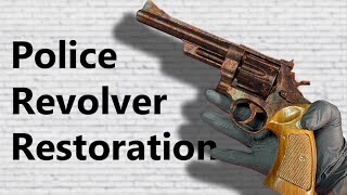 Police Revolver Restoration