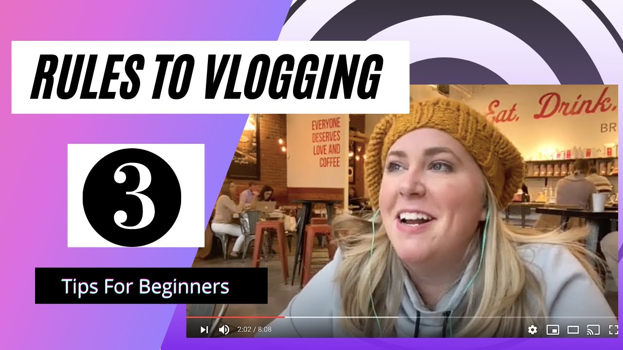 Rules To Vlogging || 3 Tips For Beginners - YouTube