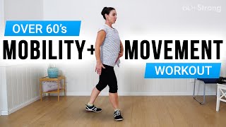 Over 60's MOVEMENT & MOBILITY Workout | Mobility Exercises for Seniors