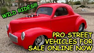 10 PRO STREET Vehicles for Sale Across North America - Links Provided to the Ads Below