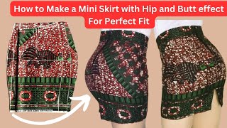 How to Cut and Sew Mini Skirt with Hip and Butt Contour effect for a perfect fit