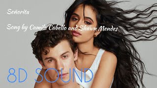 Shawn Mendes, Camila Cabello - Senorita 8D audio with lyrics