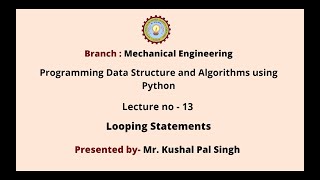 Programming Data Structure and Algorithms Using Python | Looping Statements | AKTU Digital Education
