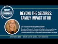 Beyond the Seizures: Family Impact of Hypothalamic Hamartomas