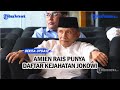 Amien Rais Sebut Punya Daftar Kejahatan Jokowi, Minta DPR Makzulkan Jokowi