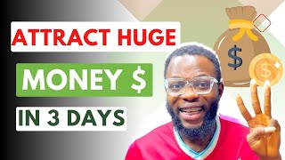 You will Get Rich in 3 Days Immediately After Doing This - Attract Big Money 💰💸