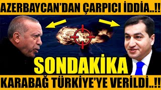 AZERBAYCAN'DAN ÇARPICI AÇIKLAMA..!! BAKÜ TÜRKİYE'YE BAĞLANDI..!! (Azerbaycan Türkiye Son Dakika)