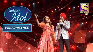 Neha और Rohanpreet का Dil Diya Gallan पर यह Duet है बहुत Romantic Indian Idol Performance