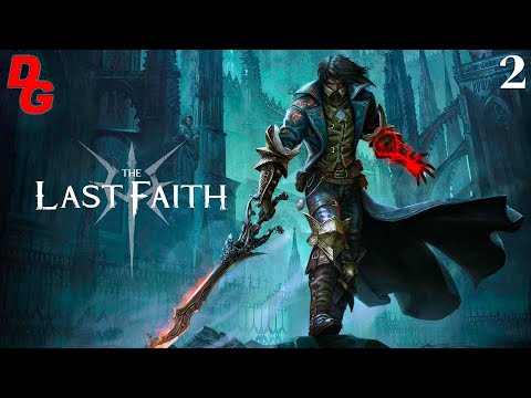 The Last Faith прохождение // Часть 2 // 2D Dark souls