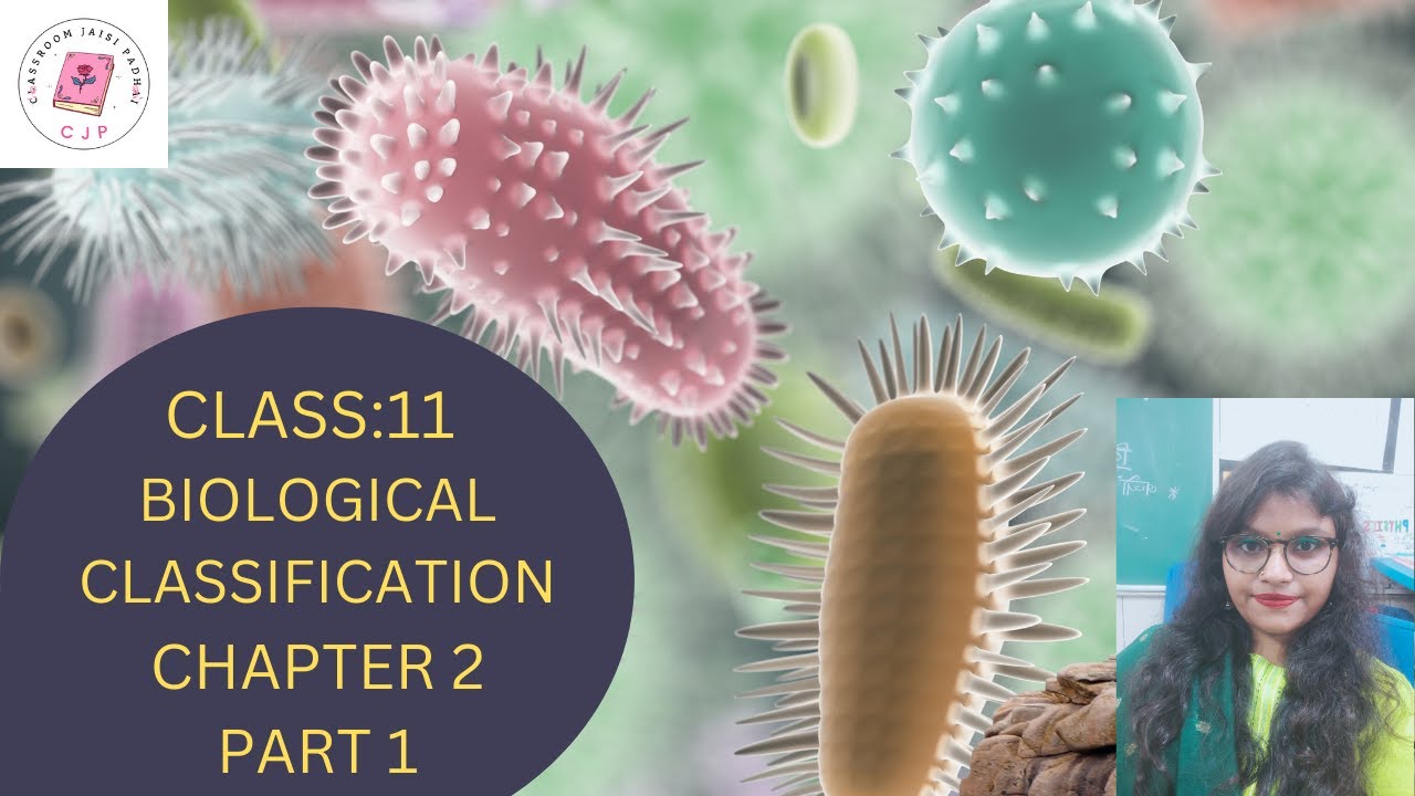 CLASS:11 Chapter:2 Biological Classification Part:1 - YouTube