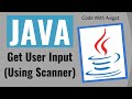 Getting User Input Using Scanner | Java Tutorial