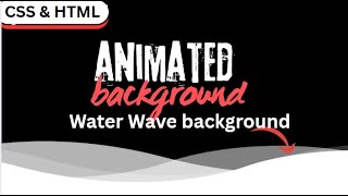 Water Wave Background Animation Effect Tutorial | Pure CSS and HTML