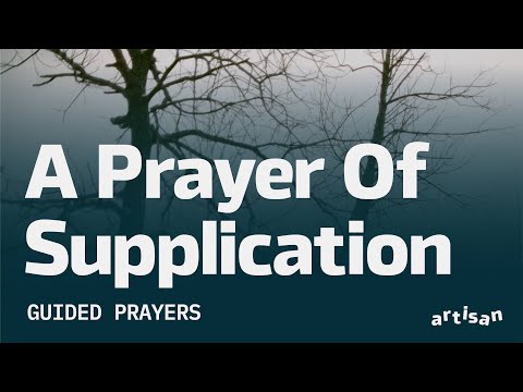 How do you pray a supplication prayer?