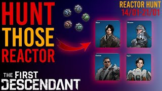 YOUR WEEKLY REACTOR HUNT (14 Jan - 21 Jan 2025) | The First Descendant