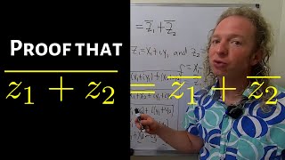 The Conjugate of the Sum of Complex Numbers Proof