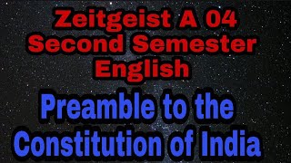 Preamble to the Constitution of India, Zeitgeist A04 Second Semester English @CaptBinoyVarakil