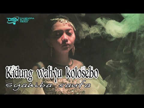 Syahiba Saufa Kidung Wahyu Kolosebo