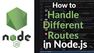 How to Handle Different Routes in Node.js HTTP Module | Build Custom Routing Logic Tutorial