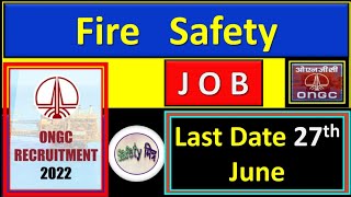 ONGC Recruitment 2022 II Safety Officer Jobs II Fire Safety Jobs II HSE Officer Jobs II Safety Jobs