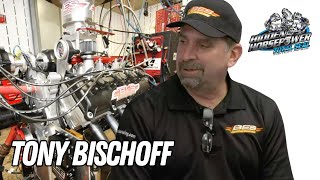 The Horsepower King Tony Bischoff talks Hidden Horsepower