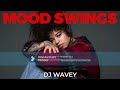 dj wavey presents mood swings r u0026b mixtape clean version ellai mai ciara rihanna nickiminaj chris