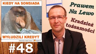 #48 Prawem Na Lewo - Kradzież tożsamości