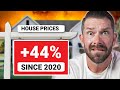 The Housing Market Is Up 44% Since 2020 | It Has To Crash, Right?