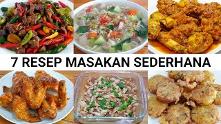 7 MENU MASAKAN BUAT SEMINGGU, TINGGAL MASAK TIDAK PERLU MIKIR LAGI...