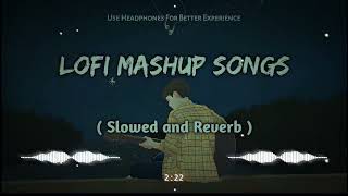 Lofi Mashup Songs // Apna Bana Le Lofi // Arijit Singh Sad Song // Bollywood LoFi Mashup