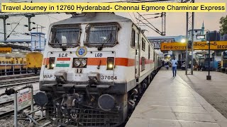 Travel Journey in 12760 Charminar Express Hyderabad - Chennai Egmore | Indian Railways