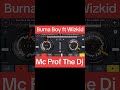 Burna Boy ft Wizkid Ballon d'or Scratch Practice  #dj #crossdj #mixvibes