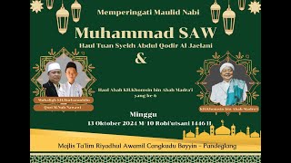 MAULID NABI MUHAMMAD SAW 1446 H.  PONPES RIYADHUL 'AWAMIL CANGKUDU BAYIN