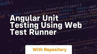 Angular unit testing using web test runner