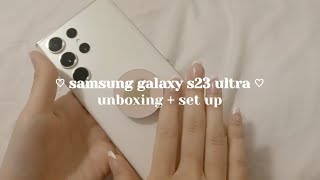 samsung galaxy S23 Ultra (cream) | unboxing + setup ♡