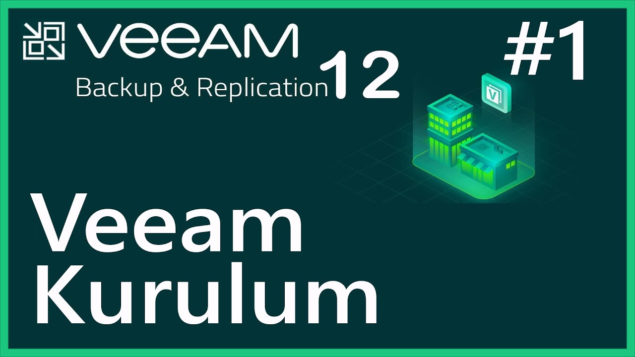 Veeam Backup & Replication 12 Kurulumu | Veeam B&R 12 | Ders 1 - YouTube