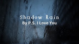 Shadow Rain