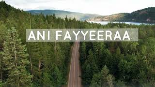 Ani Fayyeera(lyrics)-Rabbumaa Shiferaw farfanna afaan oromoo