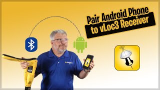 Pair Android Phone to vLoc3 Utility Line Locator