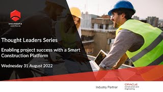 Thought Leaders Series: Enabling project success with a Smart Construction Platform