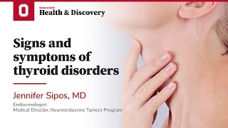 Signs and symptoms of thyroid disorders | Ohio State Medical Center