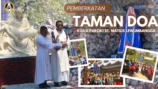 PEMBERKATAN TAMAN DOA KUASI PAROKI ST. MATIUS LEWUMBANGGA