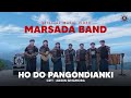 MARSADA BAND - HO DO PANGONDIANKI (Official Music Video) || Lagu Batak Terbaru 2023