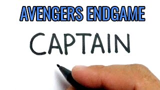 AMAZING, How to turn words CAPTAIN into CAPTAIN AMERICA from Avengers Endgame , Marvel movie