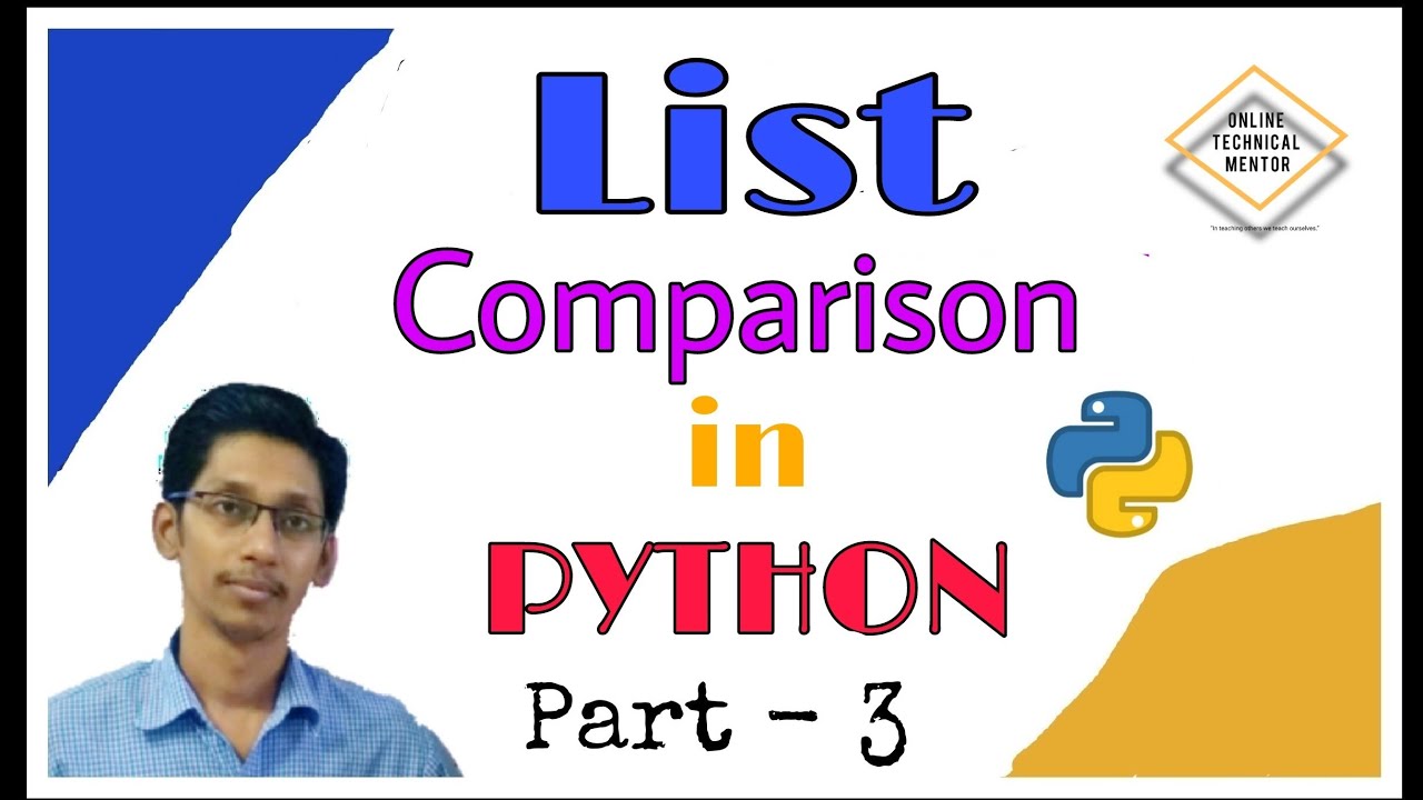 Python List Comparison | Comparing List In Python3 - YouTube