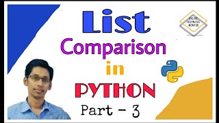 Python List Comparison | Comparing List in Python3