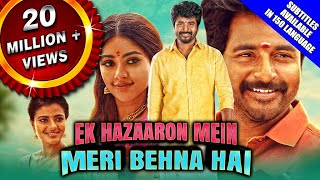 Ek Hazaaron Mein Meri Behna Hai (NVP) 2021 New Released Hindi Dubbed Movie | Sivakarthikeyan