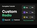 Build Custom Radio Input in React with Tailwind CSS | Step by Step Tutorial